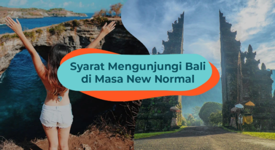 UPDATE: The Latest Terms of Holiday to Bali in the New Normal